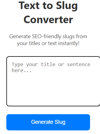 Text to Slug Converter